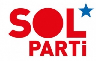 SOL Parti, “solun talepleri yükseltilmeli ve örgütlenmelidir”