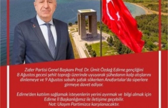 Zafer Partisi’nden Edirneli gençlere Çanakkale daveti !